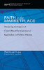 Faith In The Marketplace (American Society Of Missiology Monograph)