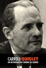 Carroll Quigley, Un Historien Pas Comme Les Autres (French Edition)