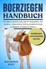 Boerziegen Handbuch: Ein Leitfaden zur Aufzucht von Boerziegen fÃ¼r Fleischproduktion, Zucht und Gewinn - inklusive Haltung, FÃ¼tterung, Gesundheitsvers