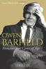 Owen Barfield, Romanticism Come Of Age: A Biography - 9781912230723
