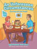 An Unforeseen Circumstances: The Dog And The People - 9781954886728
