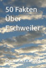 50 Fakten Über Eschweiler