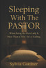 Sleeping With The Pastor: When Being the First Lady is More Than a Title - It's a Calling