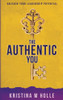 The Authentic You: Unleash Your Leadership Potential - 9780228845539