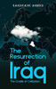 The Resurrection Of Iraq: The Cradle Of Civilization - 9780228850953