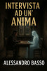 Intervista AD Un'anima