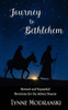 Journey to Bethlehem: Readings for the Advent Season