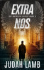 Extra Nos: A Christian Supernatural Thriller and Suspense Novel