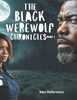 The Black Werewolf Chronicles Book 1