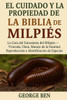 El Cuidado Y La Propiedad de la Biblia del Milpiés: La Guía del Entusiasta del Milpiés - Vivienda, Dieta, Manejo de la Humedad, Reproducción e Identif
