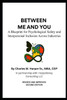 Between Me and You: A Blueprint for Psychological Safety and Interpersonal Inclusion Across Industries