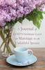 A Journal Of God'S Intimate Love In Marriage To An Unfaithful Spouse
