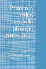 Primeros textos desde la filosofÃ­a 2019- 2021