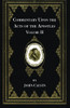 Commentary Upon The Acts Of The Apostles, Volume Two - 9781666730623