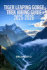 Tiger Leaping Gorge Trek Hiking Guide 2025-2026: Explore Trails, essential tips, navigation, gears and cultural insights for every hiker.