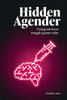 Hidden Agender: Transgenderism'S Struggle Against Reality (Societas)