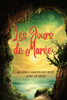 Les Jours de MarÃ©e: Quand l'amour revient avec le vent.