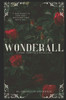 Wonderall: A Dark Fairytale Retelling