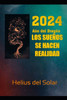 2024 AÃ±o Del DragÃ³n: Los SueÃ±os Se Hacen Realidad