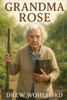 Grandma Rose