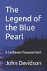 The Legend of the Blue Pearl: A Caribbean Treasure Hunt