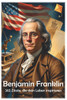 Benjamin Franklin: 365 Zitate, die dein Leben inspirieren