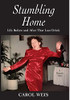 Stumbling Home: Life Before And After That Last Drink - 9781942762768