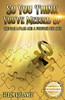 So You Think You'Ve Messed Up?: God Has A Plan And A Purpose For You!