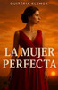 La Mujer Perfecta