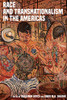 Race And Transnationalism In The Americas (Pitt Latin American Series)