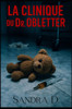 La Clinique du Dr. Obletter: thriller psychologique angoissant dans une clinique psychiatrique