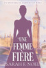 Une Femme FiÃ¨re: Un MystÃ¨re Romantique Historique