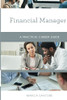 Financial Managers: A Practical Career Guide (Practical Career Guides)