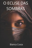 O Elipse das Sombras