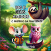 Big e Seus Amigos: O Mistério da Tempestade
