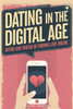 Dating in the Digital Age: Myths and Truths of Finding Love Online