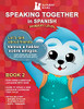 Speaking Together In Spanish: Let'S Talk About Friends - 9781736727317