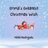Emma's Greatest Christmas Wish