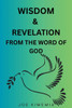 Wisdom & Revelation from the Word of God