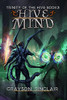 Hive Mind: A Dark Fantasy Litrpg (Trinity Of The Hive) - 9781989994719