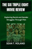 The Six Triple Eight Movie Review: Exploring Racial and Gender Struggles Through Film