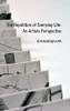 The Repetition Of Everyday Life: An Artists Perspective - 9780464701712
