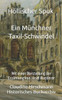 HÃ¶llischer Spuk - Ein MÃ¼nchner Taxil-Schwindel: Mit einer Darstellung der ErzÃ¤hlung von Josef Ruederer