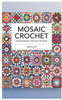 Mosaic Crochet: Modern Mosaic Crochet Patterns