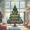 'Twas a Prompt before Christmas