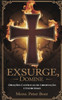 Exsurge, Domine: Orações Católicas de Libertação e Exorcismo