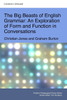 The Big Beasts of English Grammar: An Exploration of Form and Function in Conversations