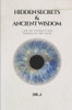 Hidden Secrets & Ancient Wisdom: Law of Attraction Through the Ages