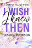 I Wish I Knew Then