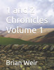 1 and 2 Chronicles Volume 1